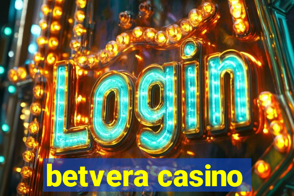 betvera casino